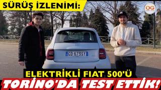 FIAT 500E'yi Torino'da test ettik! Elektrikli 500'ün Türkiye'de yayınlanan ilk sürüş videosu.