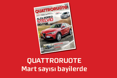 QUATTRORUOTE TÜRKİYE MART SAYISI BAYİİLERDE!