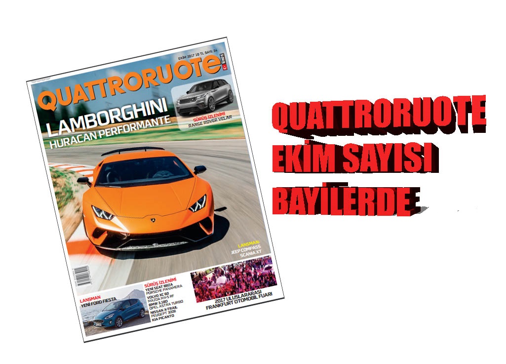 QUATTRORUOTE TÜRKİYE EKİM SAYISI BAYİLERDE!