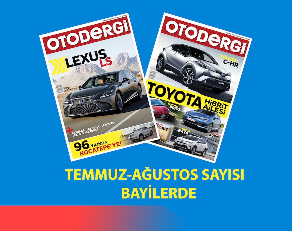 OTODERGİ TEMMUZ-AĞUSTOS SAYISI BAYİLERDE