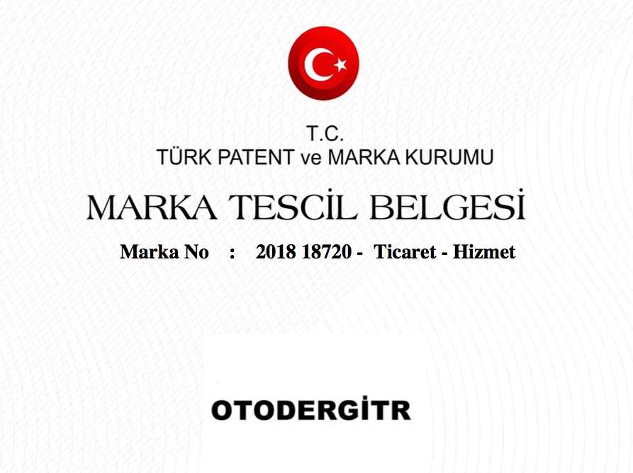 OTODERGİ-TR şimdi bizim tescilli markamız!