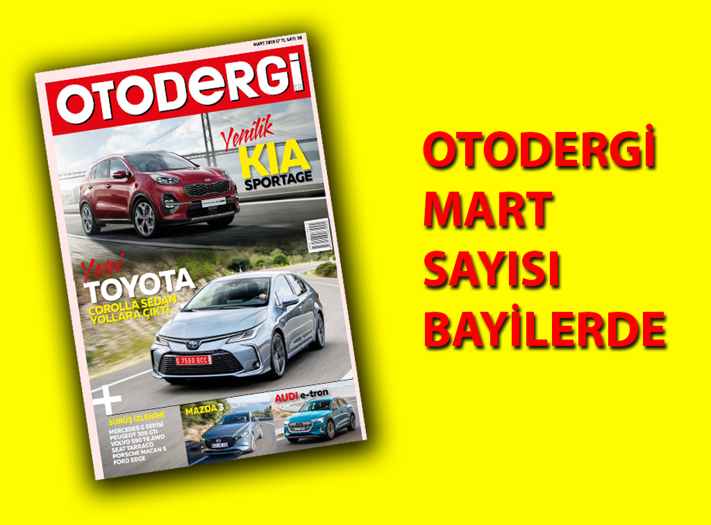 Otodergi Mart sayısı bayilerde!