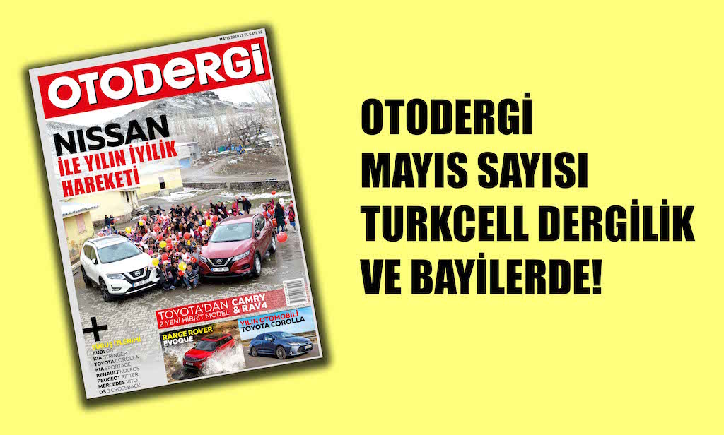 OTODERGİ MAYIS SAYISI BAYİLERDE!