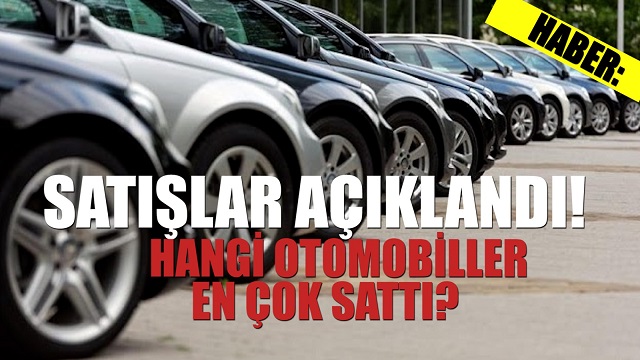 Nisan Ayı Otomobil Satışlarında Hangi Marka Hangi Modeliyle Çok Sattı?