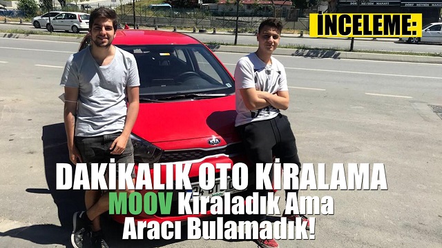 Garenta MOOV Kiraladık | Kaç lira ödedik?
