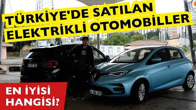 Hangi elektrikli otomobil daha avantajlı?