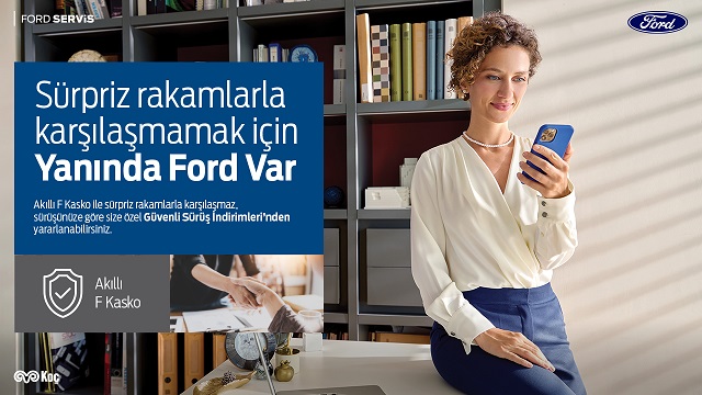 Ford’dan sürüş davranışlarınıza göre kasko deneyimi!