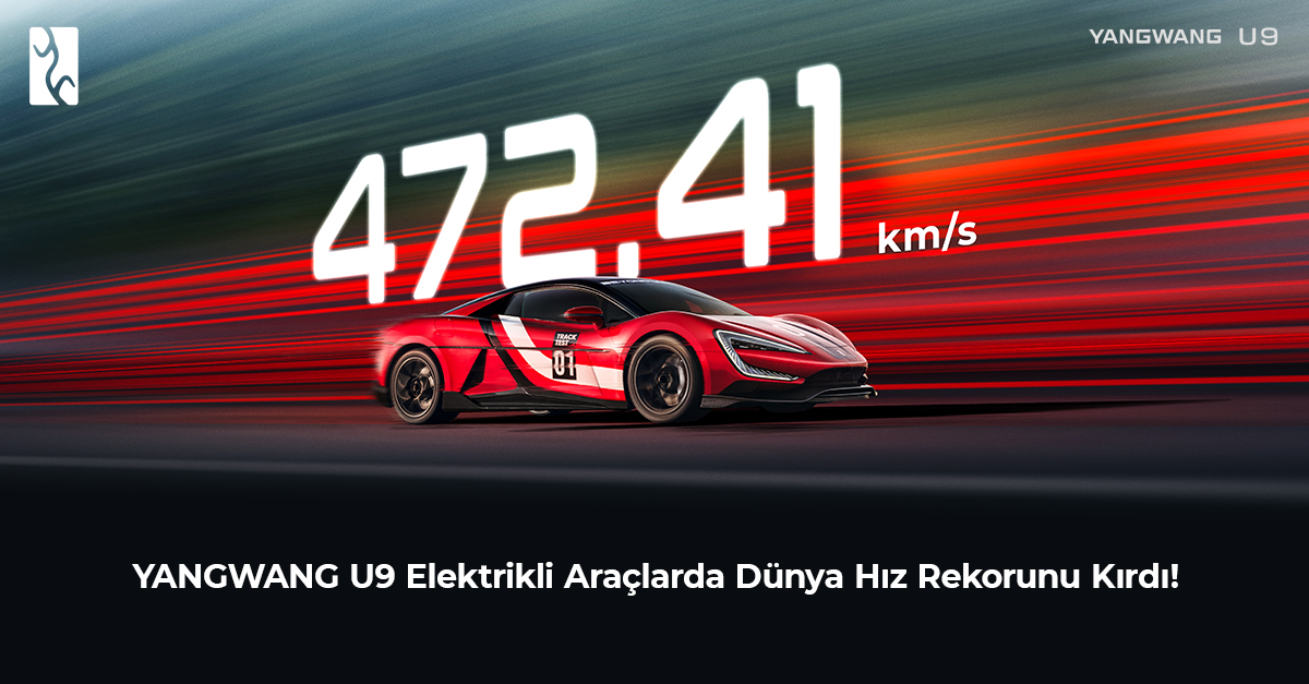 BYD YANGWANG U9, 472 km/sa Hıza Ulaşarak Elektrikli Araç Hız Rekorunu Kırdı