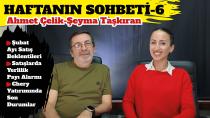 Haftanın Sohbeti 6-